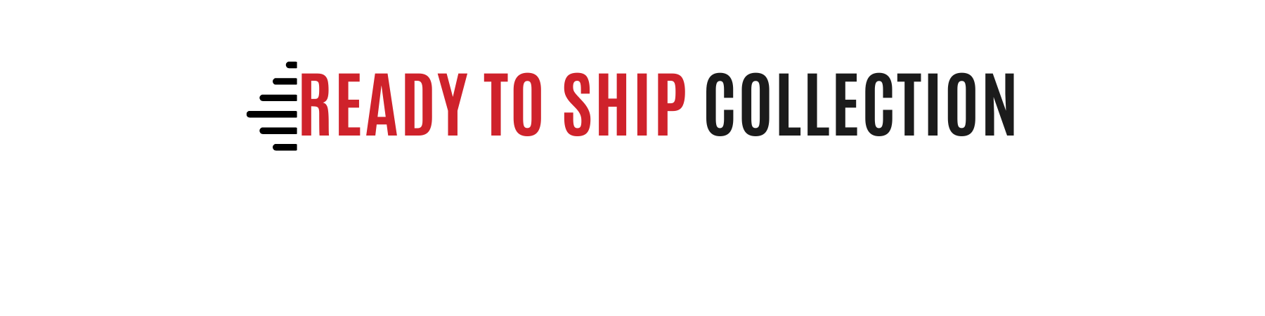 Products ship within two business days!