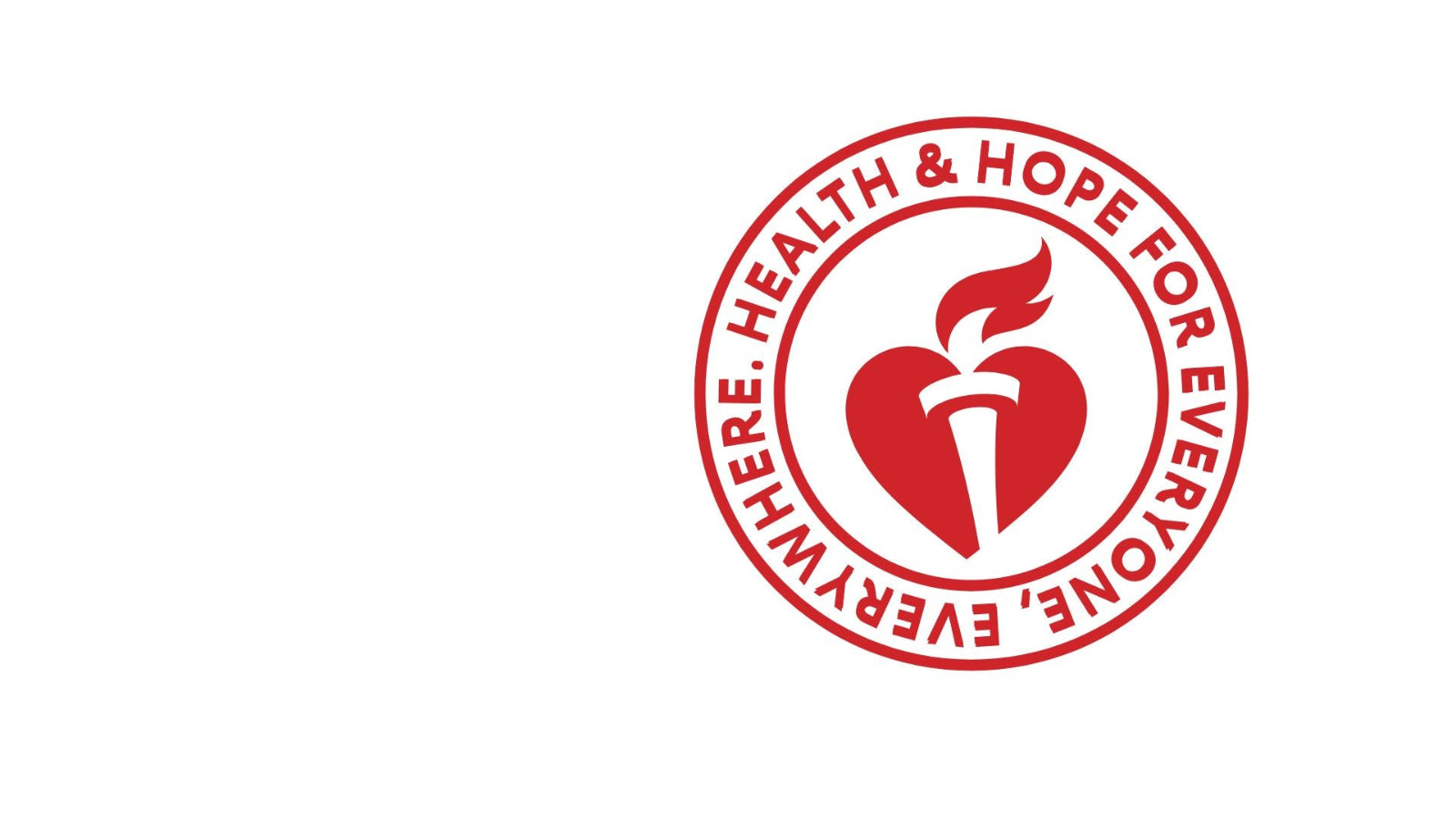 AHA HEART AND TORCH ICON SURROUNDED BY "HEALTH & HOPE FOR EVERYONE, EVERYWHERE."